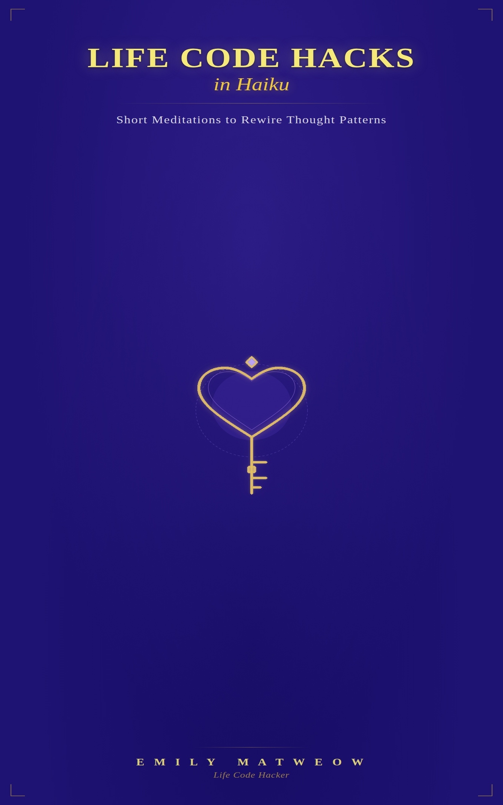 Life Code Hacks in Haiku